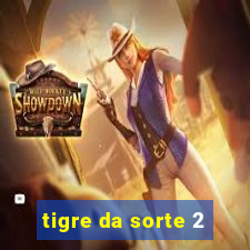 tigre da sorte 2