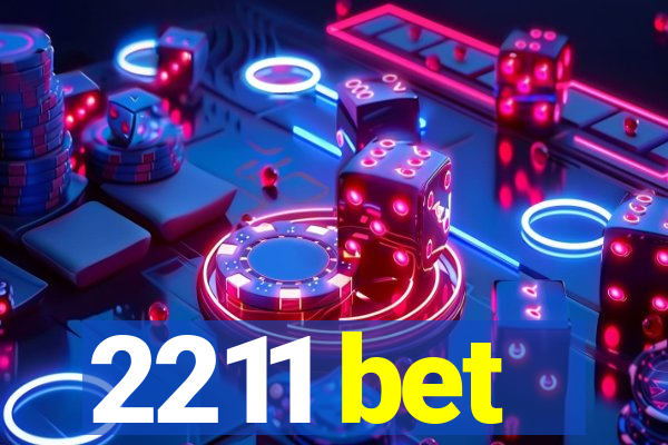 2211 bet