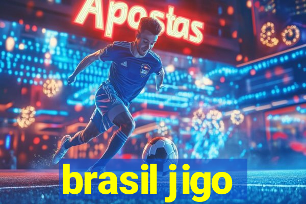 brasil jigo