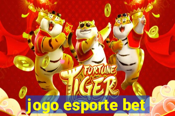 jogo esporte bet