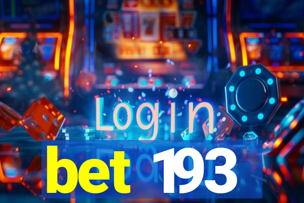 bet 193