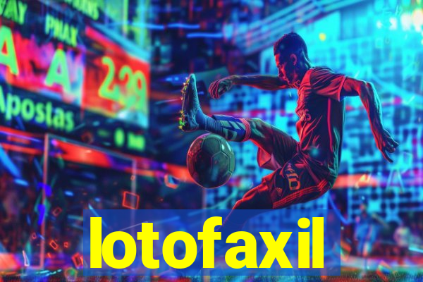 lotofaxil