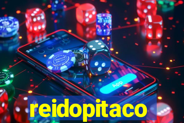 reidopitaco