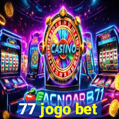 77 jogo bet