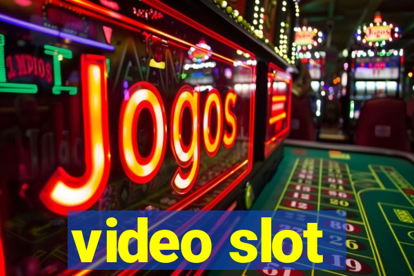 video slot