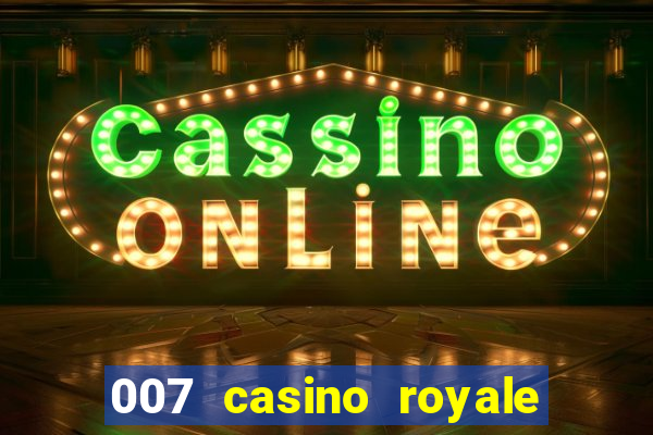 007 casino royale completo utorrent