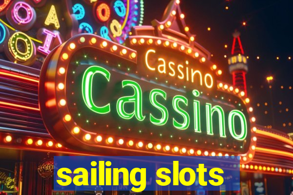 sailing slots