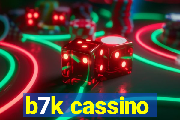 b7k cassino