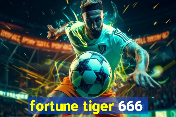 fortune tiger 666