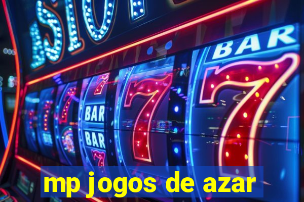 mp jogos de azar