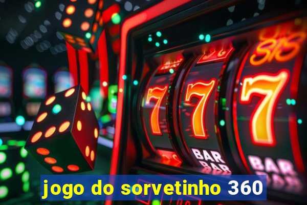 jogo do sorvetinho 360