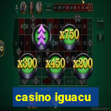 casino iguacu