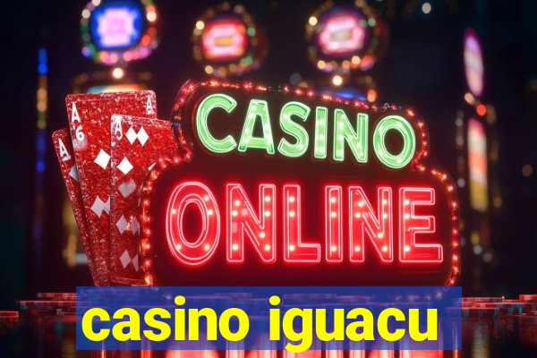 casino iguacu