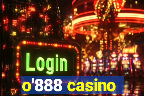 o'888 casino