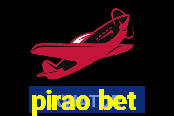 pirao bet