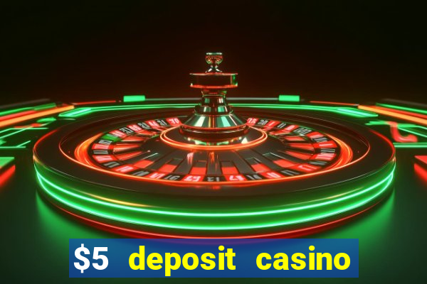 $5 deposit casino nz free spins