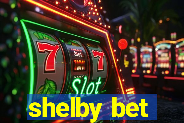 shelby bet