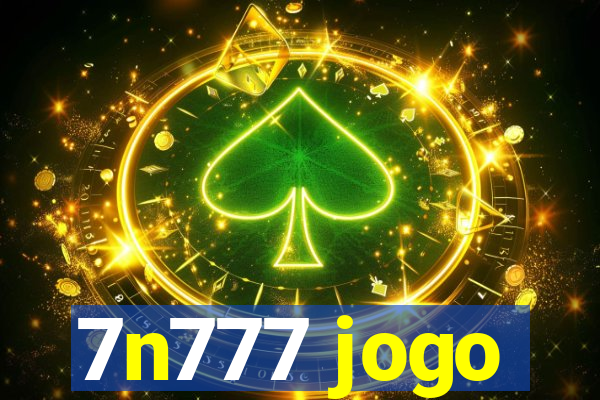 7n777 jogo