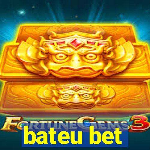 bateu bet