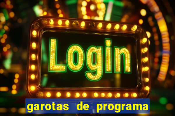 garotas de programa em porto belo