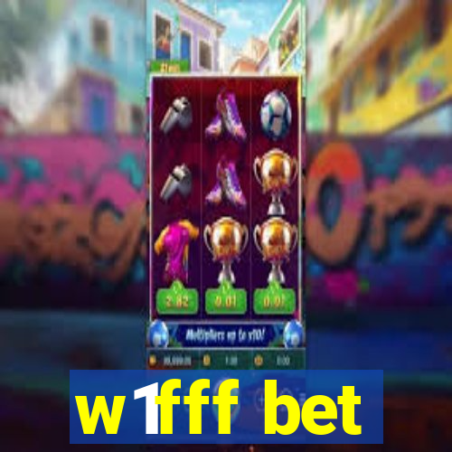 w1fff bet