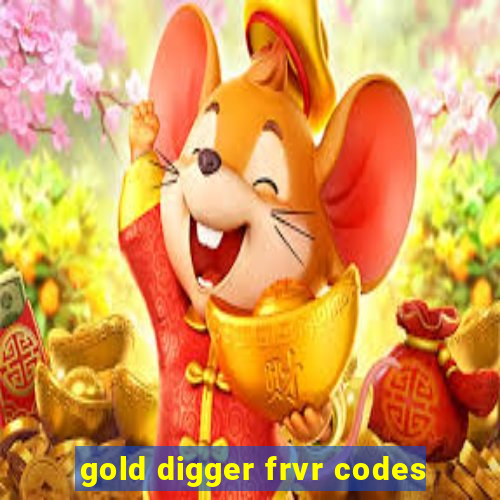 gold digger frvr codes