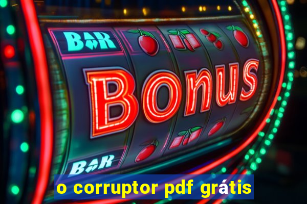 o corruptor pdf grátis