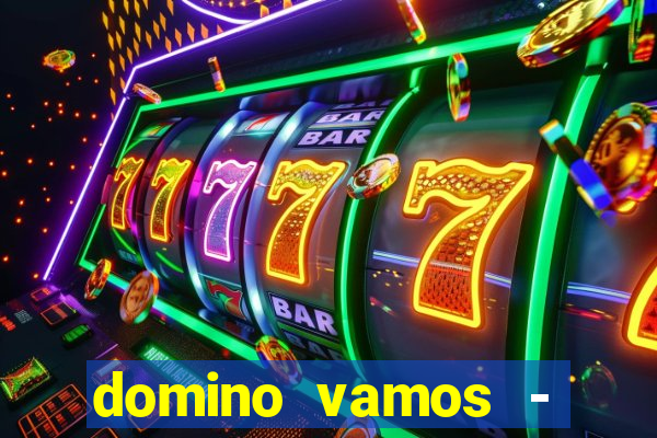 domino vamos - crash & poker