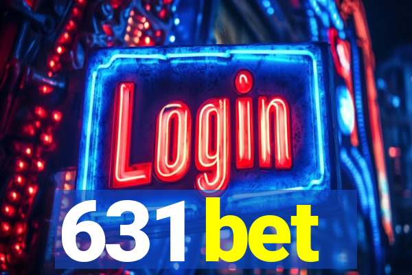 631 bet