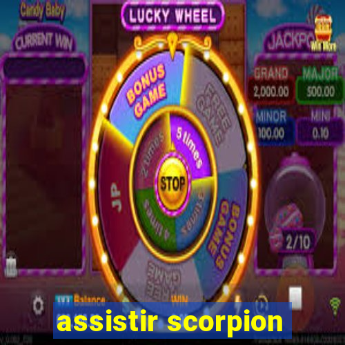 assistir scorpion