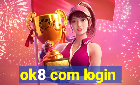 ok8 com login