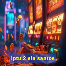 iptu 2 via santos