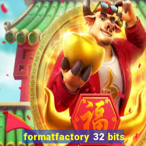formatfactory 32 bits