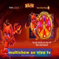 multishow ao vivo tv