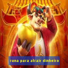 runa para atrair dinheiro