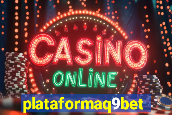 plataformaq9bet