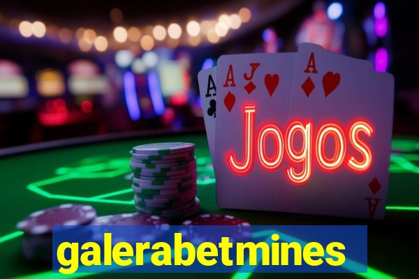 galerabetmines