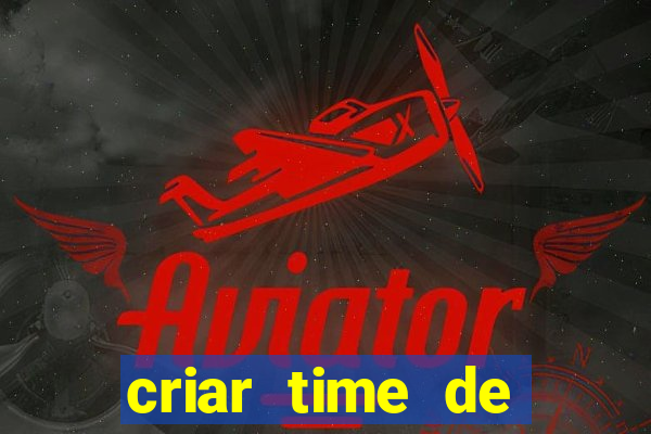 criar time de futebol simulador