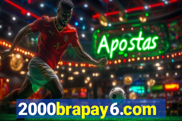2000brapay6.com