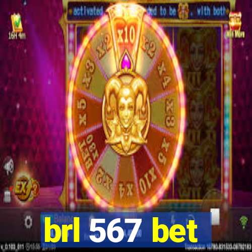 brl 567 bet