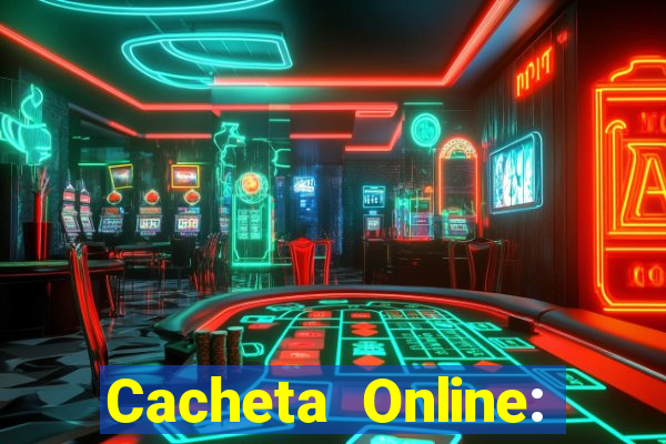 Cacheta Online: Jogo de Cartas