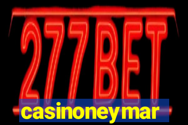casinoneymar