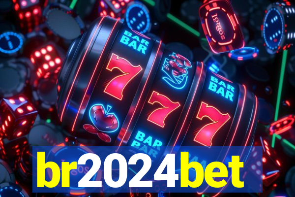 br2024bet