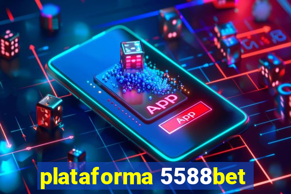 plataforma 5588bet