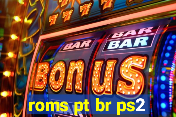 roms pt br ps2