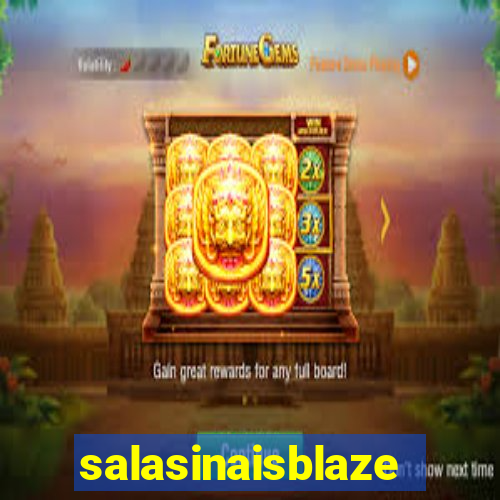 salasinaisblaze