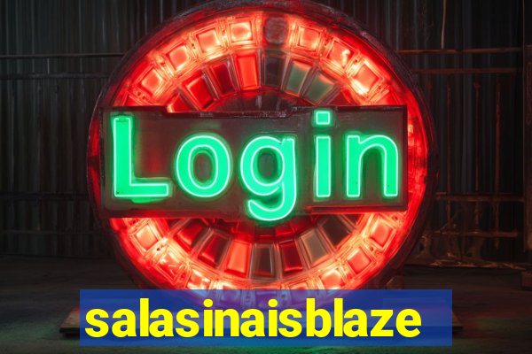 salasinaisblaze