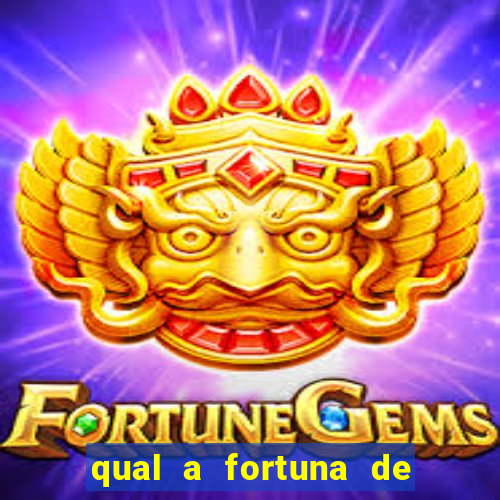 qual a fortuna de helen ganzarolli