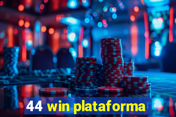 44 win plataforma