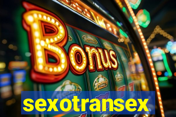 sexotransex